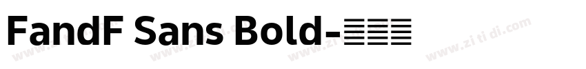 FandF Sans Bold字体转换
